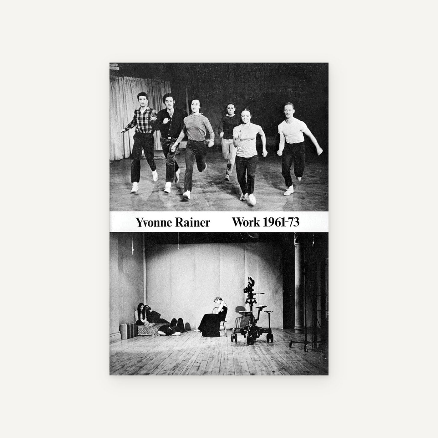 Yvonne Rainer: Work 1961–73