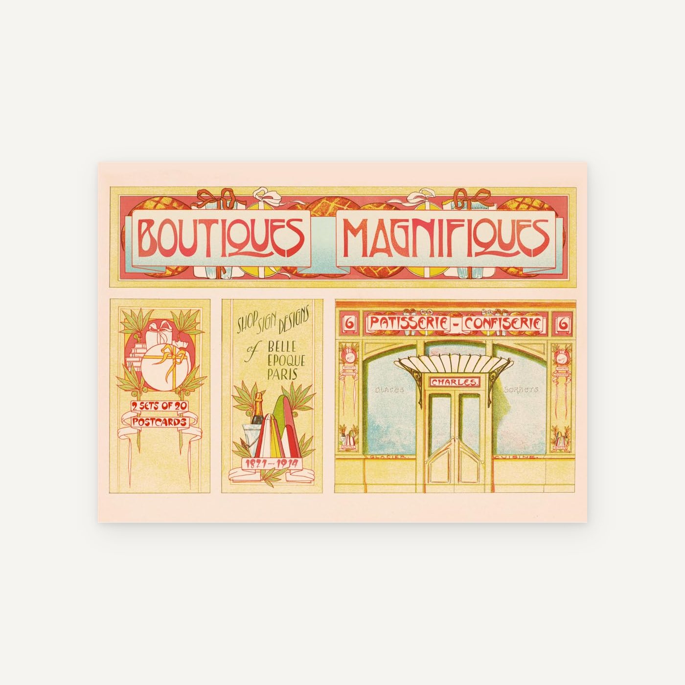 Boutiques Magnifiques: Shop Sign Designs of Belle Époque Paris: 2 Sets of 20 Postcards